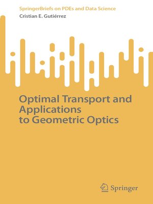 cover image of Optimal Transport and Applications to Geometric Optics